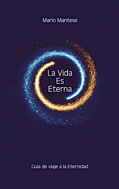 La Vida Es Eterna